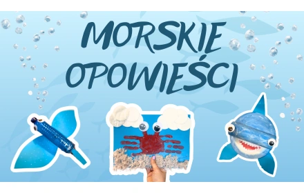 Morskie opowieści - prace plastyczne